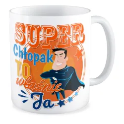 Kubek na DZIEŃ CHŁOPAKA Super chłopak to właśnie ja